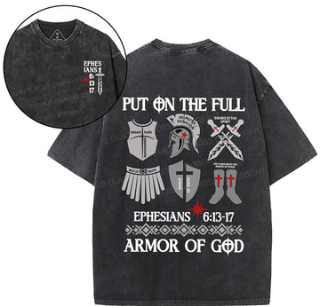 Put On The Full Armor Of God Christian Washed TShirt