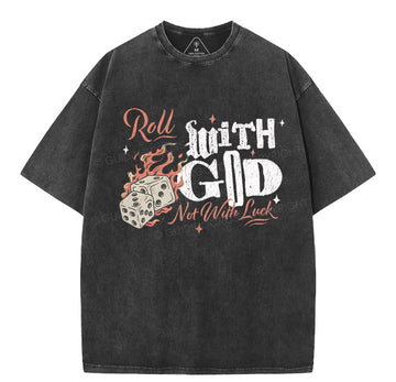 Roll With God Christian Washed TShirt