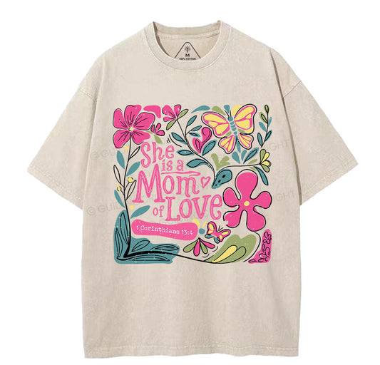 She Is A Mom Of Love Christian Washed TShirt