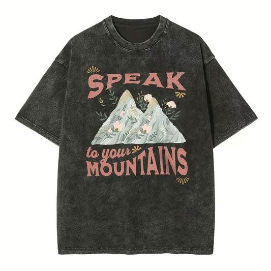 Speak To Your Mountains Christian Washed TShirt