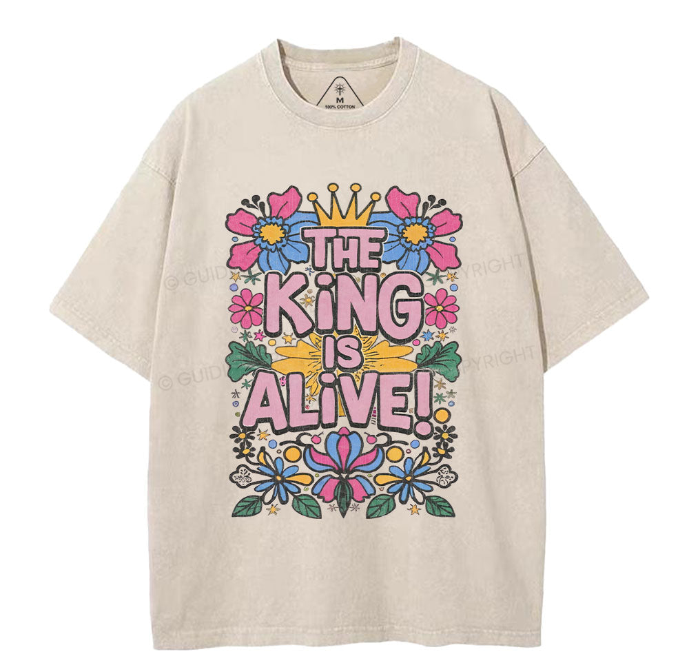 The King Is Alive Christian Washed T-Shirt Sale - GuidingCross