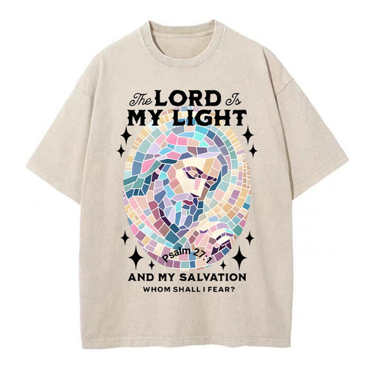 The Lord My Light And My Salvation Christian Washed T-Shirt Sale - GuidingCross