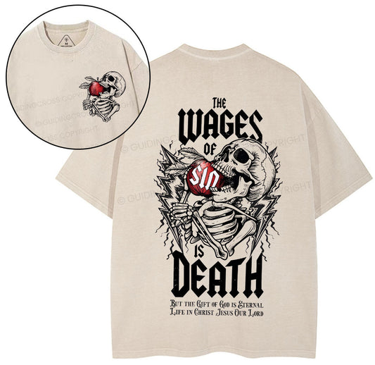 The Wages Of Sin Chirstian Washed T-Shirt Sale - GuidingCross