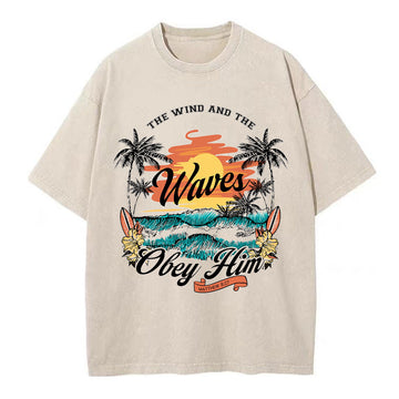 The Wind And Waves Obey Him Christian Washed T-Shirt Sale - GuidingCross