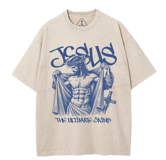 Jesus The Ultimate Gains Christian Washed TShirt