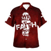 UniJames We Walk By Faith Not By Sight Hawaiian Shirt - Christian Hawaiian Shirt - Religious Hawaiian Shirts