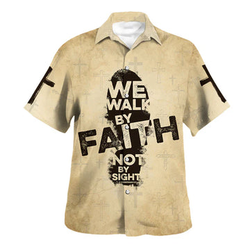 UniJames We Walk By Faith Not By Sight Jesus Hawaiian Shirt - Christian Hawaiian Shirt - Religious Hawaiian Shirts