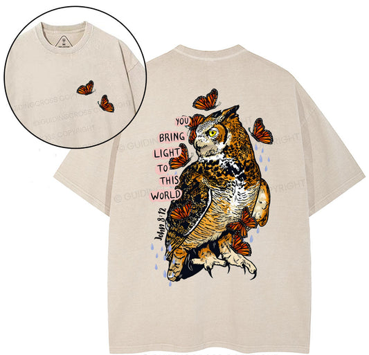 You Bring Light To This World Christian Washed TShirt