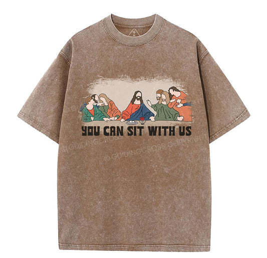 You Can Sit With Us Christian Washed T-Shirt Sale - GuidingCross