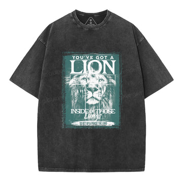 You've Got A Lion Inside Of Those Lungs Christian Washed T-Shirt Sale - GuidingCross