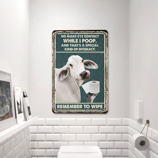 uni Brahman Remember To Wipe All Printed 3D Metal Sign
