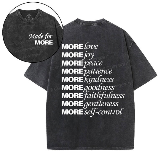 Made For More Christian Washed T-Shirt Sale - GuidingCross