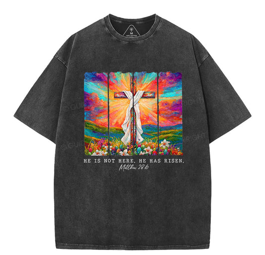 He Is Not Here He Is Risen Christian Washed TShirt