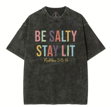 Be Salty Stay Lit Vintage Washed Christian T-Shirt Sale - GuidingCross