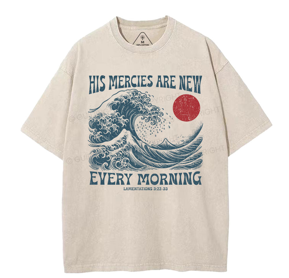 His Mercies Are New Christian Washed TShirt  