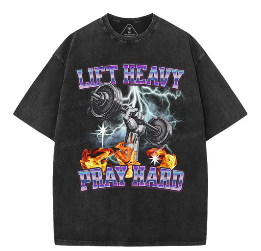 Lift Heavy Pray Hard Chirstian Washed T-Shirt Sale - GuidingCross