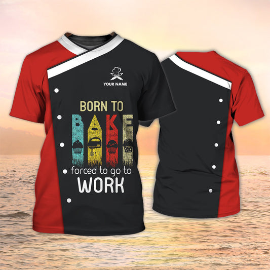 Uni Personalized Name Born To Bake Uniform Baking Pattern 3D Shirt [Non-Workwear]