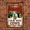 uni Charolais Cattle That's What I Do All Printed 3D Metal Sign