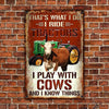 uni Hereford Cattle That's What I Do All Printed 3D Metal Sign