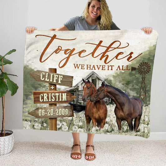 Uni Personalized Together We Have It All Horse Farmhouse  Blanket