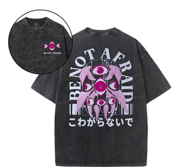 Be Not Afraid Christian Washed  T-Shrit Sale - GuidingCross