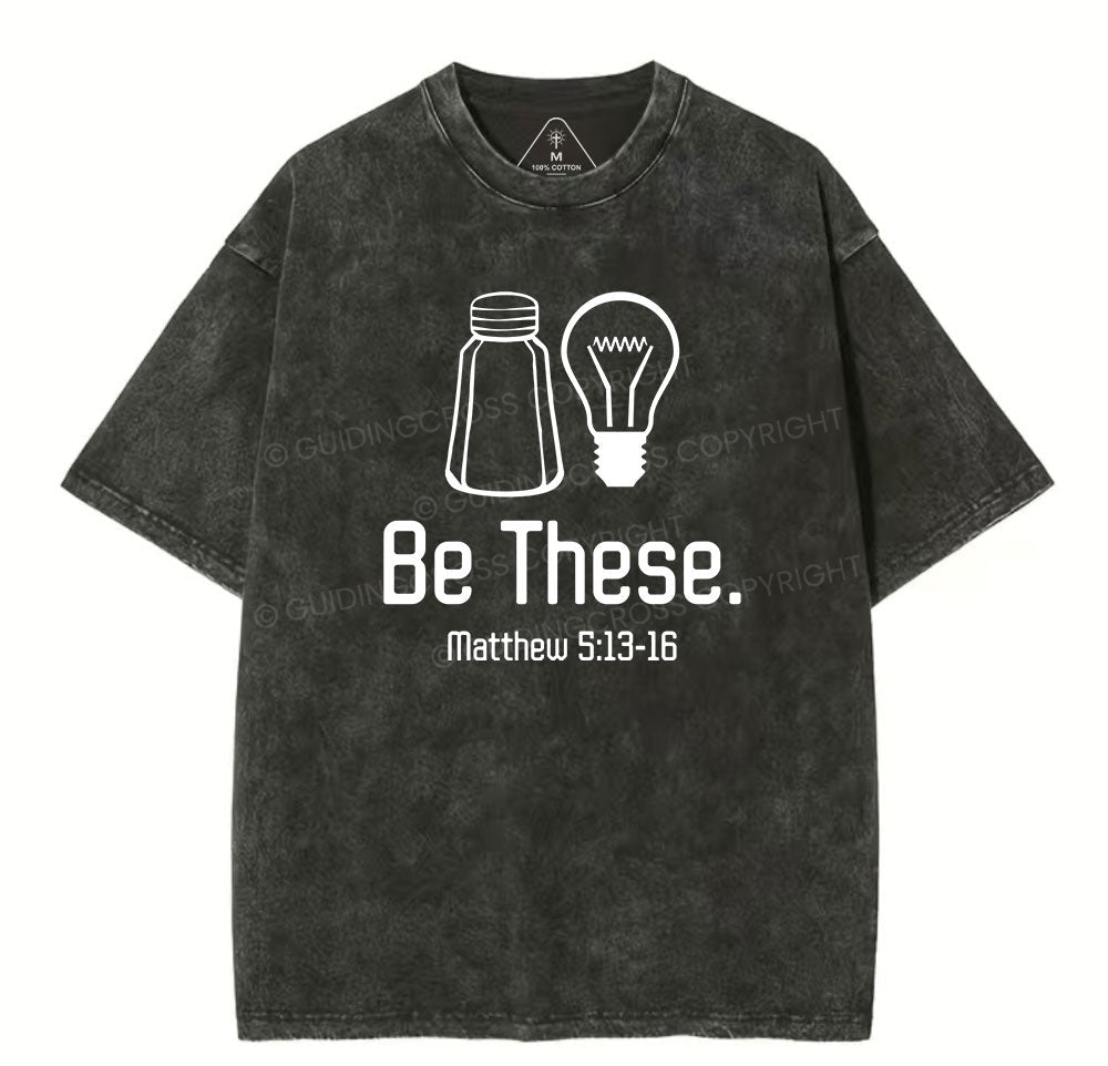 Be These Salt And Light Vintage Washed Christian TShirt  