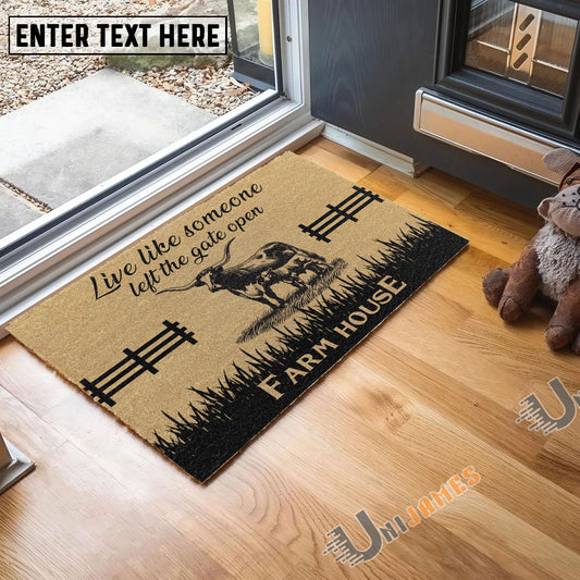 Uni Texas Longhorn Custom Farm Name Live Like Someone Left The Gate Open Coir Doormat
