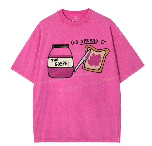 Go Spread It Christian Washed T-Shirt Sale - GuidingCross