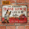 Personalized Horse Ranch Life Better Customized Classic Metal Signs