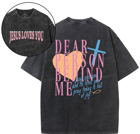 Dear Person Behind Me Christian Washed TShirt  