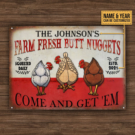 uni Customized Name Farm Chicken Farm Fresh Butt Nuggets Come And Get 'Em All Printed 3D Metal Sign