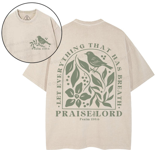 Let Everything That Has Breath Christian Washed T-Shirt Sale - GuidingCross