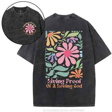 Living Proof Of A Loving God Christian Washed TShirt  