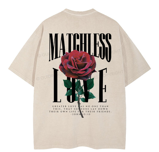 Matchless Love Christian Washed T-Shirt Sale - GuidingCross