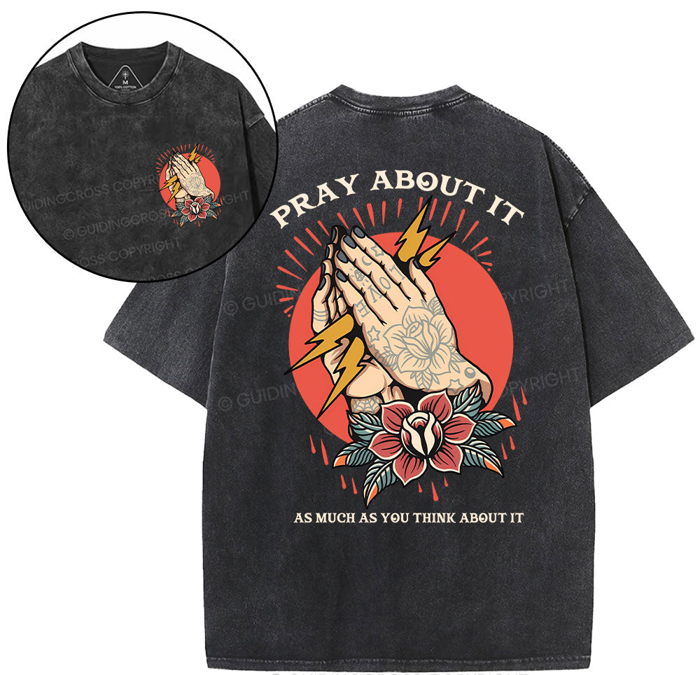 Pray About It Chrsitian Washed T-Shirt Sale - GuidingCross