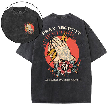 Pray About It Chrsitian Washed T-Shirt Sale - GuidingCross