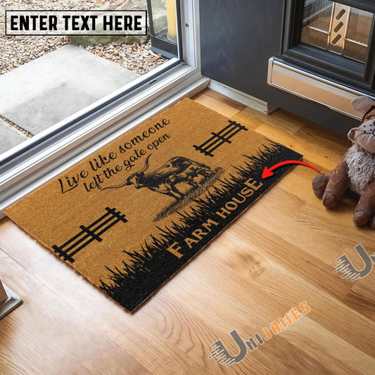 Uni Texas Longhorn Custom Farm Name Live Like Someone Left The Gate Open Coir Doormat