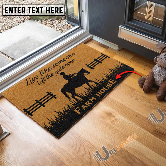 Uni Horse Custom Farm Name Live Like Someone Left The Gate Open Coir Doormat