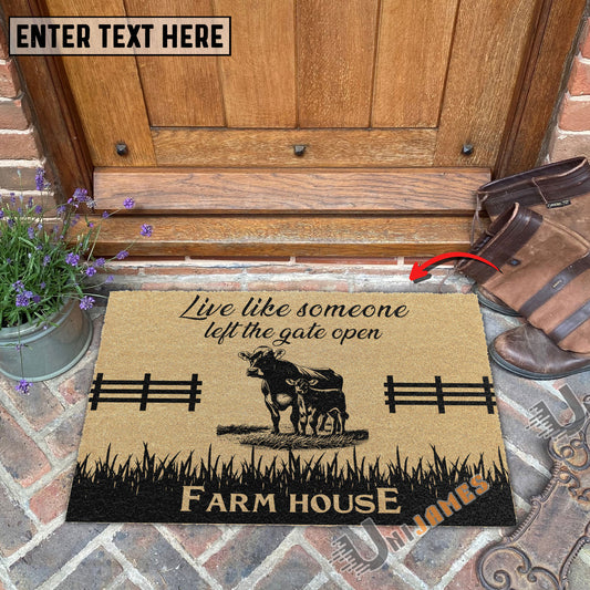 Uni Brown Swiss Custom Farm Name Live Like Someone Left The Gate Open Coir Doormat