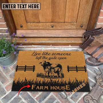 Uni Brahman Custom Farm Name Live Like Someone Left The Gate Open Coir Doormat