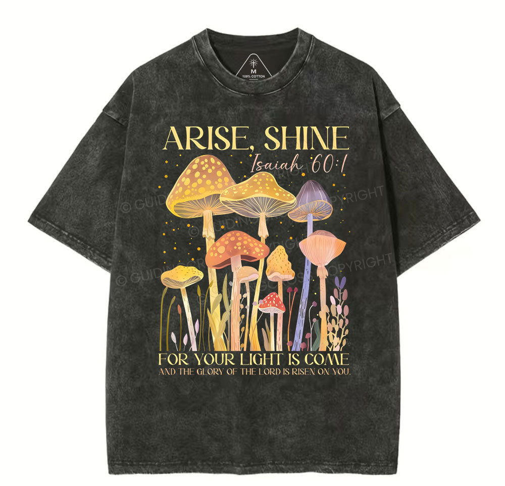 Arise Shine Christian Washed TShirt  