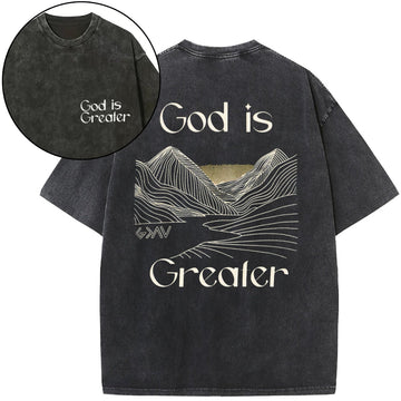 God Is Greater Christian Washed T-Shirt Sale - GuidingCross