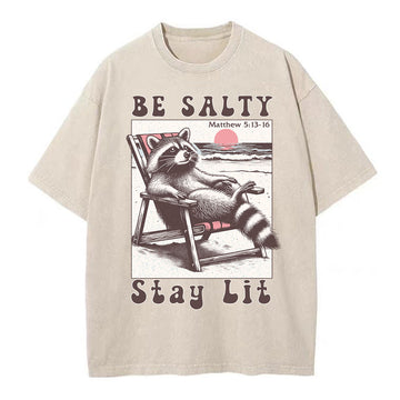 Be Salty Stay Lit Christian Washed T-Shirt Sale - GuidingCross