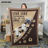 Uni Personalized Brahman Live Like Someone Left The Gate Open Blanket