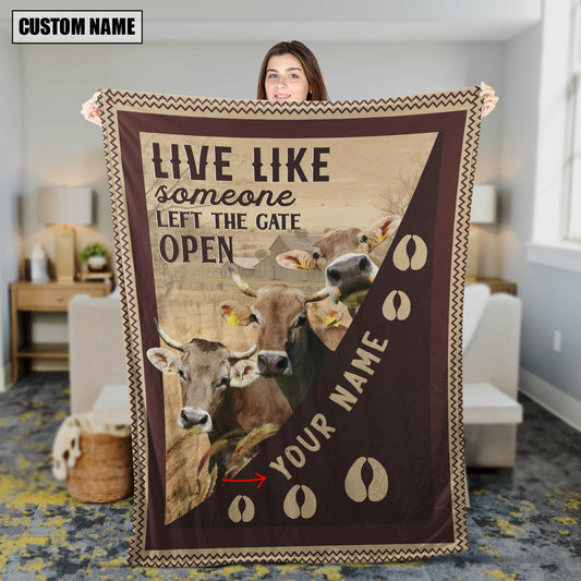 Uni Personalized Brown Swiss Live Like Someone Left The Gate Open Blanket