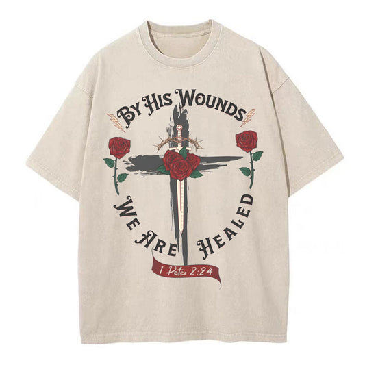 By His Wounds Chirstian Washed TShirt  