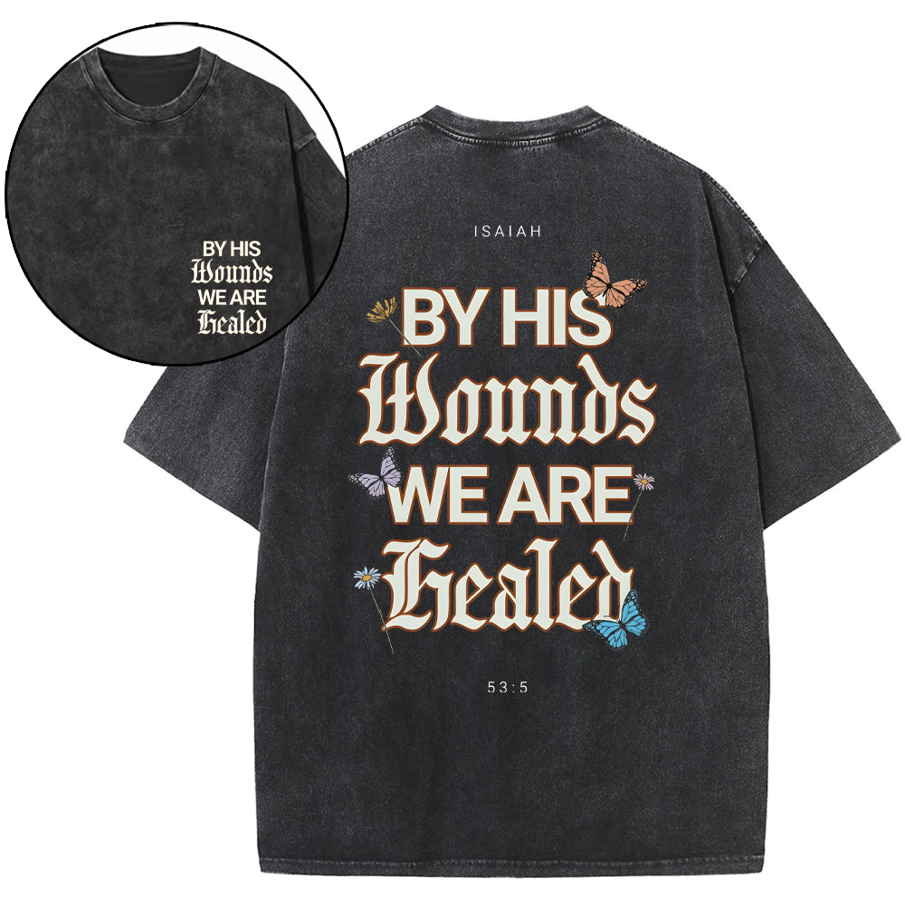 By His Wounds We Are Christian Washed T-Shirt Sale - GuidingCross