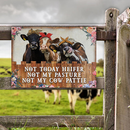 uni Cattle Farm Not Today Heifer Not My Pasture Not My Cow Pattie All Printed 3D Metal Sign