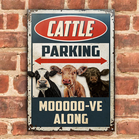 uni Cattle Farm Cattle Parking Mooooo-ve Along All Printed 3D Metal Sign