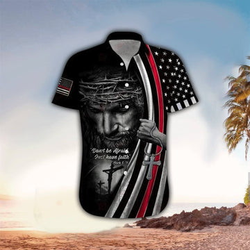 UniJames Christian Jesus Don't Be Afraid Just Have Faith Jesus Hawaiian Shirt - Christian Hawaiian Shirts For Men & Women